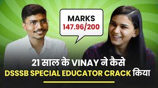 Vinay Chaurasiya Selected as DSSSB Special Educator | Teacher's Interviews by Himanshi Singh