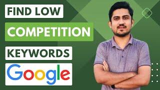 How To Find Low Competition Keywords For Google SEO With Semrush
