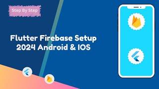 Flutter Firebase Setup || How to Connect Firebase with Flutter in 2024
