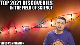 Biggest Scientific Discoveries Of 2021 - Video Compilation