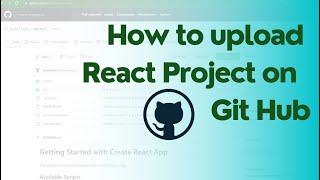 How to upload react project on github 2024