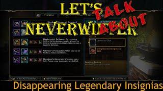 Neverwinter - Disappearing Legendary Insignias - Help!