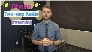 Two-Way Audio Streaming | Oticon More Hearing Aids | Applied Hearing Solutions