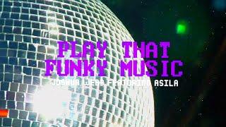 Joshua Webb - Play That Funky Music (Lyric Video)