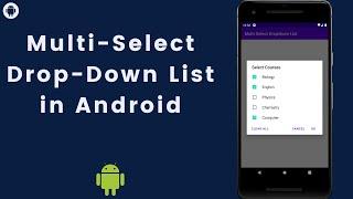 How to Implement MultiSelect DropDown List in Android | MultiSelectDropDownList