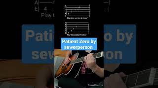 Patient Zero by sewerperson- Acoustic Guitar Tab #shorts