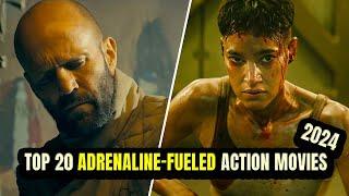 Top 20 Adrenaline Fueled Action Movies of 2024 (So Far)