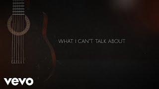 Gary Allan - What I Can't Talk About (Official Lyric Video)