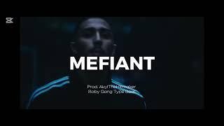 [FREE] BABY GANG X MAES X ZKR TYPE BEAT "MEFIANT" | Instru Rap 2025