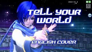 Tell Your World (ENGLISH Cover)