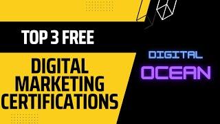 Best 3 Free Digital Marketing Certifications