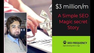 How SEO increased FROM $0 Dollar to $30 million dollars per month