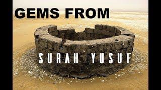 Gems from Surah Yusuf.