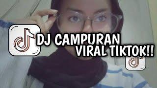 DJ CAMPURAN VIRAL TIK TOK 2024 JEDAG JEDUG FULL BASS TERBARU