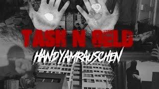 HANDYAMRAUSCHEN - H A R        (TASH N GELD)