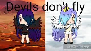 Devils don't fly (Music video gacha life)