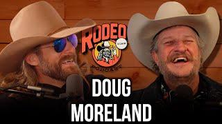 Doug Moreland - Rodeo Time Podcast 198