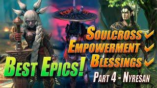 Best Epics: Part 4 - Nyresan Union: Soulcross + Empowerment + Blessings | Raid Shadow Legends