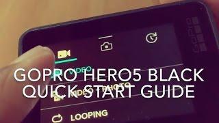 GoPro Hero5 Black Quick Start Guide