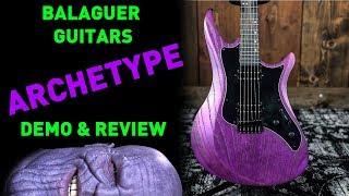 THANOS GUITAR (Balaguer Guitars Archetype Demo & Review)