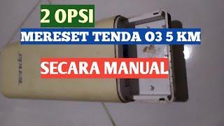 2 OPSI MERESET TENDA O3 5KM MANUAL DAN PAKE HP | anton informasi