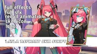 Updated Layla aspirant Skin script With skill Icon