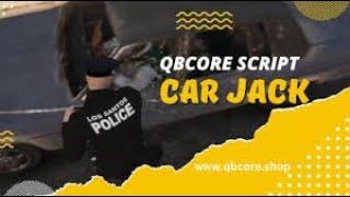 Fivem QBCore Car Jack Script   Fivem Roleplay script   qbcore shop