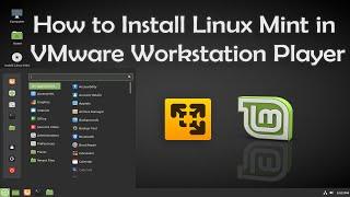 Install Linuxmint in VMware Player [2020] In The Easy Way