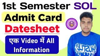 SOL First Semester Admit Card & Datesheet Dec Jan 2024-25 | Sol 1st Semester Exam Admit Card 2025