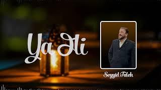 Seyyid Taleh - Ya Əli (Official Audio Clip)