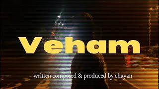 Veham - Chayan (Official Audio)