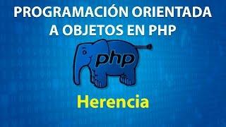 Programación Orientada a Objetos en PHP - Herencia