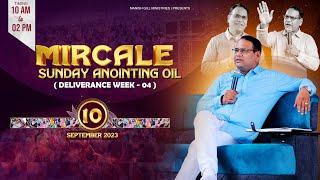 MIRCALE SUNDAY SERVICE ANOINTING OIL DELIVERANCE 4 WEEK  SERVICE  (10 SEP 2023)