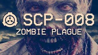 SCP-008 - Zombie Plague  (LEVEL 4 ACCESS REQUIRED)