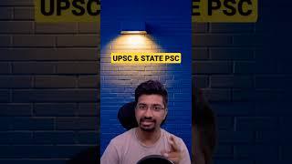 UPSC और State PSC की तैयारी एक साथ करे या नहीं?