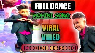 Mohini  Song Viral Dance  FULL VIDEO || Mohini Cg Song FULL DANCE By Talented Kid | Little Boy