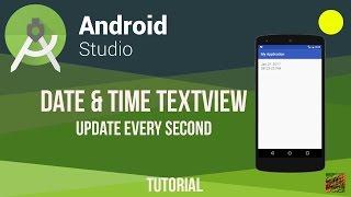 Android Studio Date & Time TextView Update Every Second Tutorial