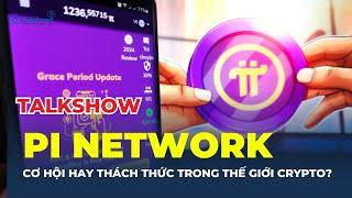 PI NETWORK: CƠ HỘI KIẾM TIỀN hay THÁCH THỨC trong thế giới Crypto? | CafeLand