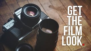 How to Achieve the Film Look