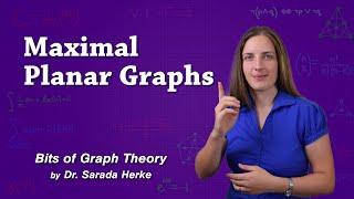 Graph Theory: 59. Maximal Planar Graphs