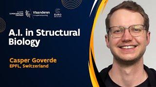 A.I. in Structural Biology | Casper Goverde | EPFL, Switzerland