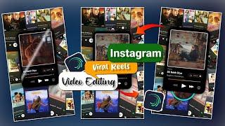 Instagram Viral Reels Video Editing | Maine Tera Naam Dil Rekh Diya Video Editing Alight Motion