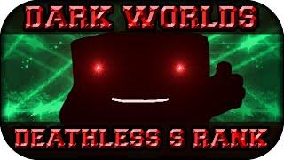 Super Meat Boy ForeverAll Dark Worlds IL No Death SpeedrunS Ranks