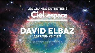 Les premiers matins du monde, dans l’œil de cyclope du James Webb Space Telescope avec David Elbaz