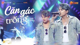 VIẾT ĐỒNG làm sống dậy kỷ niệm 8x 9x bỏ quên khi live hit CĂN GÁC TRỐNG | Live at Tỏa Sáng Ước Mơ