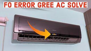 Gree inverter AC F0 Error fix | AC F0 error showing