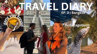 EP.2 TRAVEL DIARY | ganz viel Essen probieren, Tips & Empfehlungen für Bangkok, neue Kultur, Gym