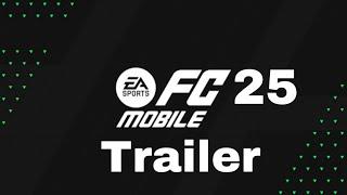 FC 25 MOBILE TRAILER /EA SPORT 2024 “2025#fifa #foryou #viral #football #fcmobile