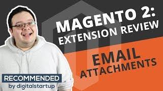 Magento 2 Extension Review - Email Attachments by Fooman