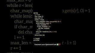 | Comment your Optimized Code ️ |